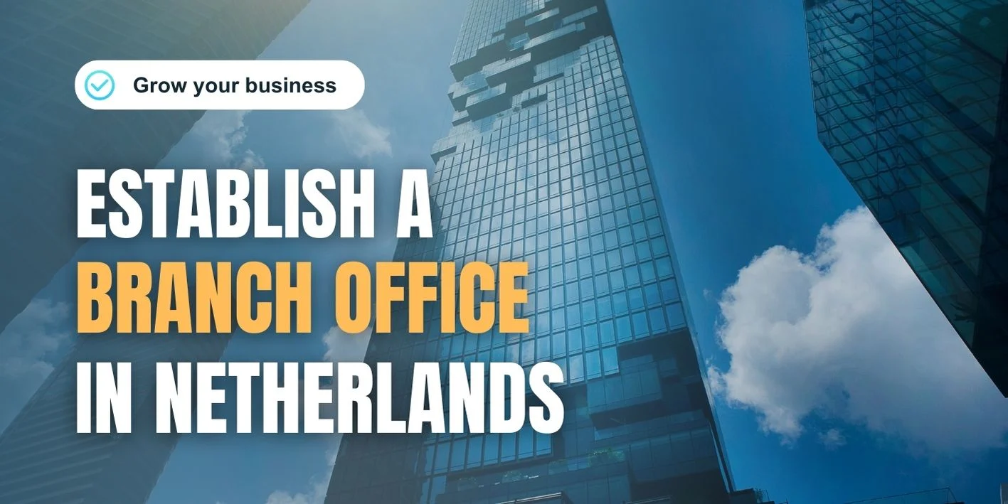 Establish a Branch in the Netherlands